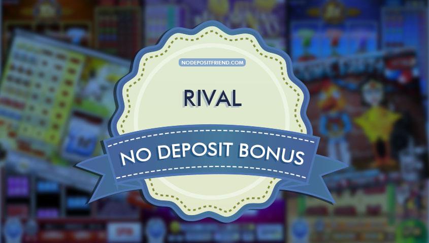 Rival Casino No Deposit